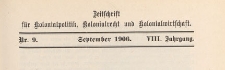 Zeitschrift für Kolonialpolitik, Kolonialrecht und Kolonialwirtschaft, 1906 nr 9