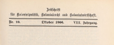 Zeitschrift f&uuml;r Kolonialpolitik, Kolonialrecht und Kolonialwirtschaft, 1906 nr 10