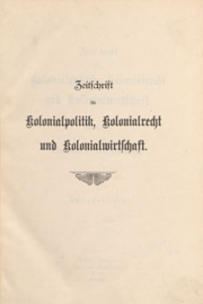 Zeitschrift für Kolonialpolitik, Kolonialrecht und Kolonialwirtschaft, 1906 spis treści