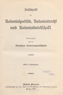 Zeitschrift f&uuml;r Kolonialpolitik, Kolonialrecht und Kolonialwirtschaft, 1909 spis treści