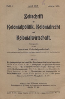 Zeitschrift für Kolonialpolitik, Kolonialrecht und Kolonialwirtschaft, 1912 nr 4