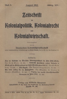 Zeitschrift f&uuml;r Kolonialpolitik, Kolonialrecht und Kolonialwirtschaft, 1912 nr 8