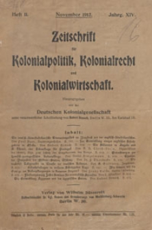 Zeitschrift für Kolonialpolitik, Kolonialrecht und Kolonialwirtschaft, 1912 nr 11