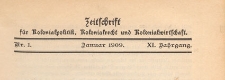 Zeitschrift für Kolonialpolitik, Kolonialrecht und Kolonialwirtschaft, 1909 nr 1
