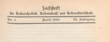 Zeitschrift für Kolonialpolitik, Kolonialrecht und Kolonialwirtschaft, 1909 nr 4