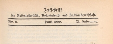 Zeitschrift für Kolonialpolitik, Kolonialrecht und Kolonialwirtschaft, 1909 nr 6