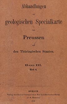 Abhandlungen zur Geologischen Specialkarte von Preussen und den Thüringischen Staaten 1882 Bd. 3, H. 4