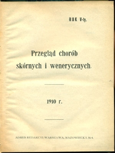 Przegląd Chorób Skórnych i Wenerycznych 1910