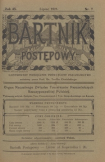 Bartnik Postępowy : pismo poświęcone pszczelnictwu i ogrodnictwu, 1921 nr 7