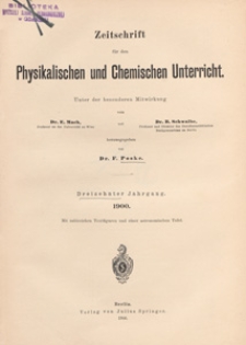 Zeitschrift für den Physikalischen und Chemischen Unterricht, 1900 spis treści