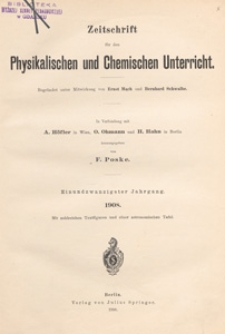 Zeitschrift f&uuml;r den Physikalischen und Chemischen Unterricht, 1908 H 5