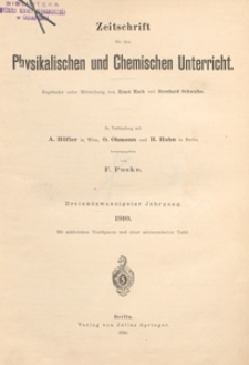 Zeitschrift für den Physikalischen und Chemischen Unterricht, 1910 H 1