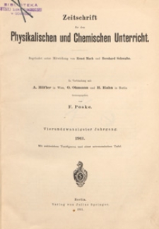Zeitschrift für den Physikalischen und Chemischen Unterricht, 1911 spis treści