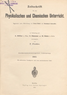 Zeitschrift für den Physikalischen und Chemischen Unterricht, 1913 H 6