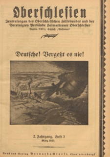 Oberschlesien : Zentralorgan des Oberschlesischen Hilfsbundes und der Vereinigten Verbände Heimattreuer Oberschlesier, 1925 H 3