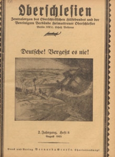 Oberschlesien : Zentralorgan des Oberschlesischen Hilfsbundes und der Vereinigten Verbände Heimattreuer Oberschlesier, 1925 H 8