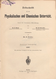 Zeitschrift für den Physikalischen und Chemischen Unterricht, 1897 spis treści