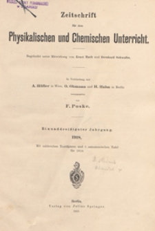 Zeitschrift für den Physikalischen und Chemischen Unterricht, 1918 spis treści
