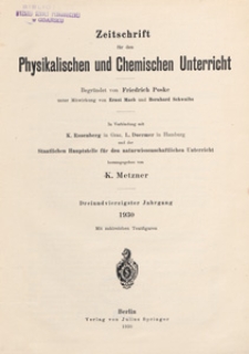 Zeitschrift für den Physikalischen und Chemischen Unterricht, 1930 spis treści