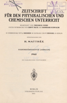 Zeitschrift für den Physikalischen und Chemischen Unterricht, 1941 spis treści