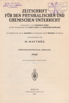 Zeitschrift f&uuml;r den Physikalischen und Chemischen Unterricht, 1942 H 4