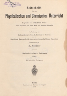 Zeitschrift für den Physikalischen und Chemischen Unterricht, 1932 spis treści