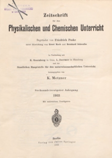 Zeitschrift f&uuml;r den Physikalischen und Chemischen Unterricht, 1933 spis treści