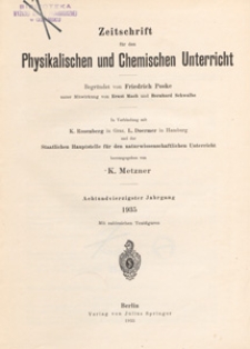 Zeitschrift f&uuml;r den Physikalischen und Chemischen Unterricht, 1935 H 5