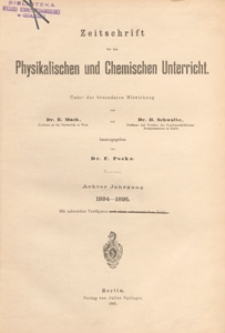 Zeitschrift f&uuml;r den Physikalischen und Chemischen Unterricht, 1894-1895 H 5