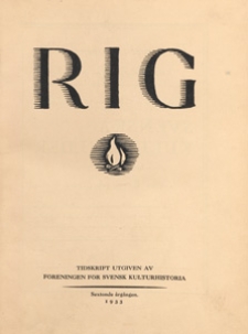 Rig :Tidskrift utgiven av F&ouml;reningen f&ouml;r svensk kulturhistoria, 1933