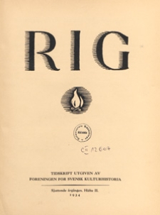 Rig :Tidskrift utgiven av F&ouml;reningen f&ouml;r svensk kulturhistoria, 1934 H2