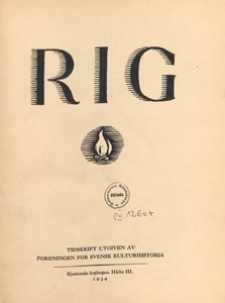 Rig :Tidskrift utgiven av F&ouml;reningen f&ouml;r svensk kulturhistoria, 1934 H3