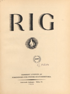 Rig :Tidskrift utgiven av Föreningen för svensk kulturhistoria, 1935 H 4