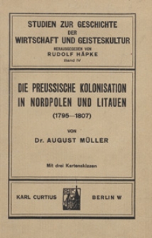 Die preussische Kolonisation in Nordpolen und Litauen : (1795-1807)