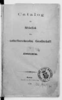 Catalog der Bibliothek der naturforschenden Gesellschaft in Danzig