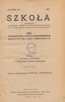 Szkoła : miesięcznik poświęcony sprawom wychowania w og&oacute;lności, a w szczeg&oacute;lności szkolnictwu ludowemu : organ Stowarzyszenia Chrześcijańsko-Narodowego Nauczycielastwa Szk&oacute;ł Powszechnych, 1925 nr 2-3
