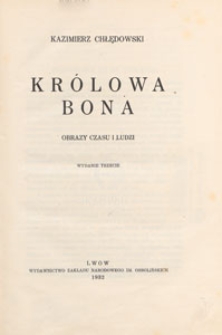 Kr&oacute;lowa Bona : obrazy czasu i ludzi