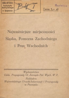 Najważniejsze miejscowości Śląska, Pomorza Zachodniego i Prus Wschodnich