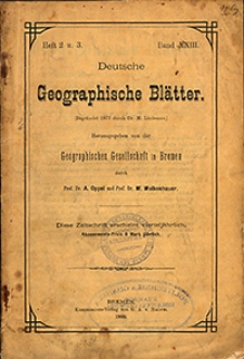 Deutsche Geographische Bl&auml;tter 1900 Bd. 23, H. 2/3