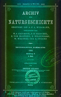 Archiv f&uuml;r Naturgeschichte. Abt. A, Original-Arbeiten 1924 Jg. 90, H. 9/12