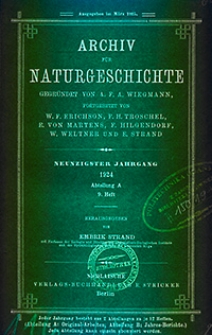 Archiv für Naturgeschichte. Abt. A, Original-Arbeiten 1924 Jg. 90, H. 9/12