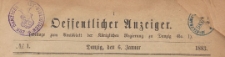 Oeffentlicher Anzeiger : Beilage zum Amts-blatt der Königlichen Regierung zu Danzig, 1883.01.06 nr 1