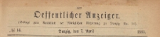 Oeffentlicher Anzeiger : Beilage zum Amts-blatt der Königlichen Regierung zu Danzig, 1883.04.07 nr 14