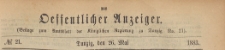 Oeffentlicher Anzeiger : Beilage zum Amts-blatt der Königlichen Regierung zu Danzig, 1883.05.26 nr 21
