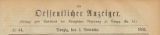 Oeffentlicher Anzeiger : Beilage zum Amts-blatt der Königlichen Regierung zu Danzig, 1883.11.03 nr 44