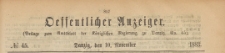 Oeffentlicher Anzeiger : Beilage zum Amts-blatt der Königlichen Regierung zu Danzig, 1883.11.10 nr 45