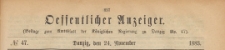 Oeffentlicher Anzeiger : Beilage zum Amts-blatt der Königlichen Regierung zu Danzig, 1883.11.24 nr 47