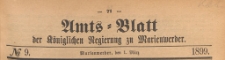 Amts-Blatt der Königlich Preussischen Regierung zu Marienwerder für das Jahr, 1899.03.01 nr 9