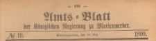 Amts-Blatt der Königlich Preussischen Regierung zu Marienwerder für das Jahr, 1899.05.10 nr 19