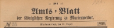 Amts-Blatt der Königlich Preussischen Regierung zu Marienwerder für das Jahr, 1899.08.16 nr 33